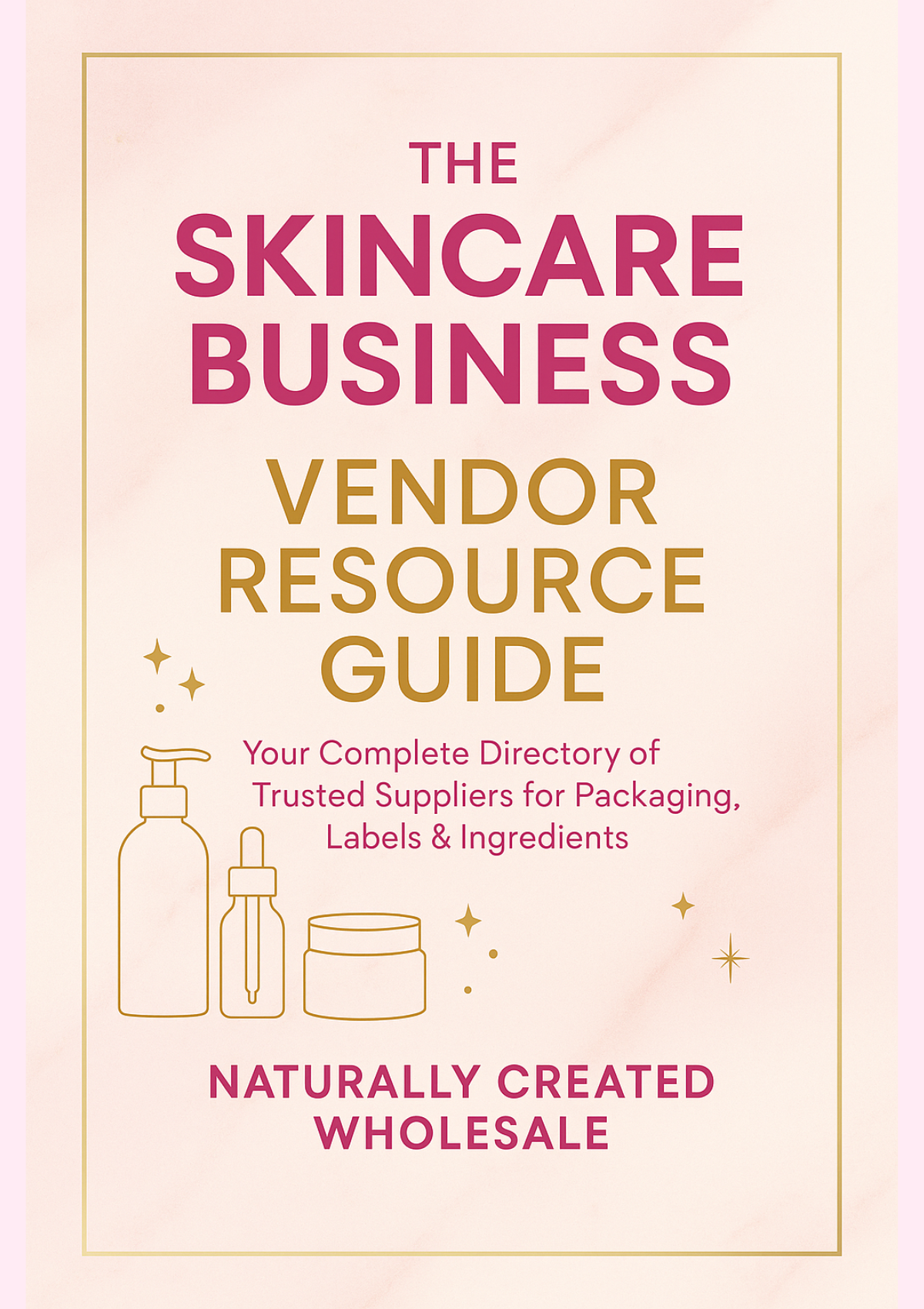 Vendor List For Skin Care Brands: Packaging, Bottles & Labels